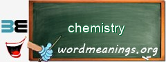 WordMeaning blackboard for chemistry